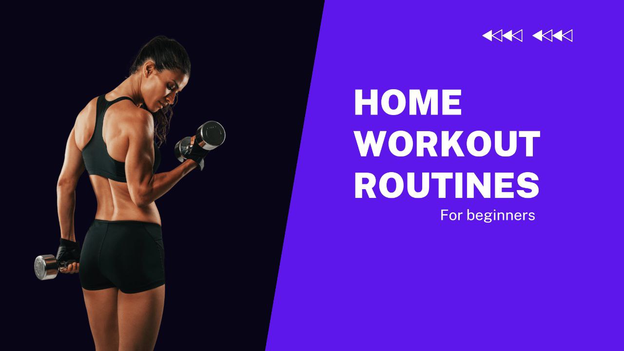 Home Workout Routines For Beginners